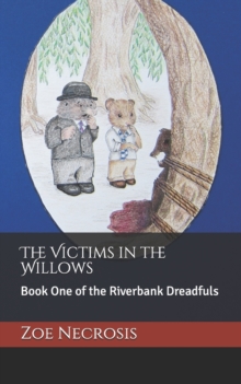 Image for The Victims in the Willows