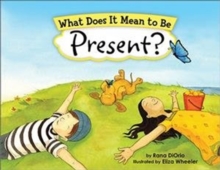 Image for What Does It Mean to Be Present?