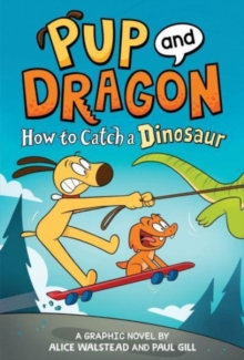 Image for How to catch a dinosaur  : a graphic novel