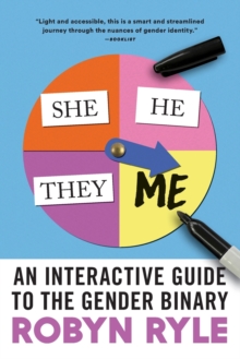Image for She/he/they/me  : an interactive guide to the gender binary