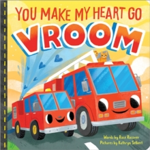 Image for You Make My Heart Go Vroom!