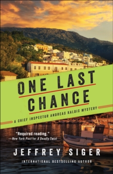 Image for One Last Chance: A Chief Inspector Andreas Kaldis Mystery