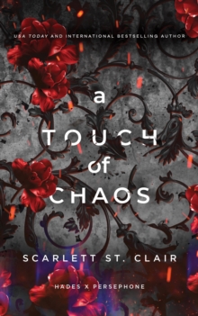 A Touch of Chaos: A Dark and Enthralling Reimagining of the Hades and Persephone Myth