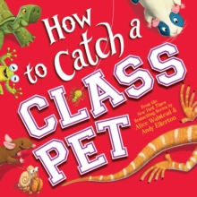Image for How to Catch a Class Pet