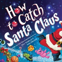 Image for How to Catch Santa Claus