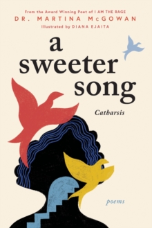 A Sweeter Song: Catharsis