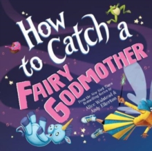 Image for How to Catch a Fairy Godmother