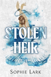 Stolen Heir: A Dark Mafia Romance