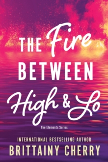 Image for The Fire Between High & Lo