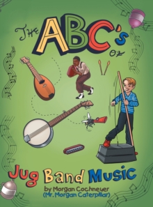 Image for The Abc's of Jug Band Music