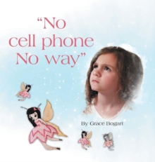 Image for "No Cell Phone No Way"