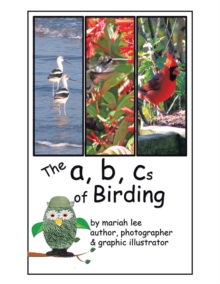 Image for The A, B, Cs of Birding