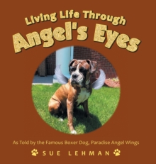 Living Life Through Angel's Eyes