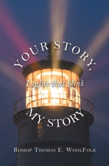 Image for Your Story, My Story: Lights That Blink