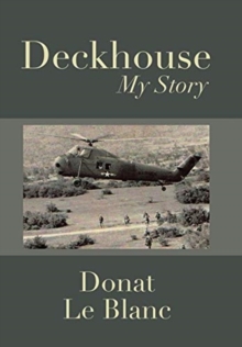 Image for Deckhouse : My Story
