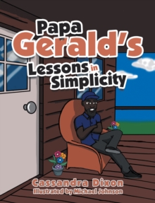 Image for Papa Gerald's Lessons in Simplicity