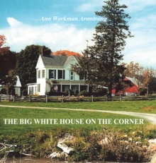 Image for The Big White House on the Corner