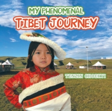 Image for My Phenomenal Tibet Journey