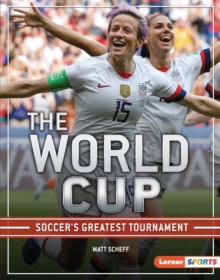 Image for The World Cup: soccer's greatest tournament