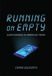 Image for Running on Empty: Sleeplessness in American Teens