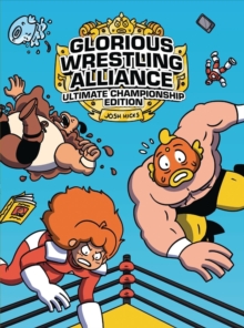 Image for Glorious Wrestling Alliance : Ultimate Championship Edition