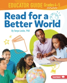 Image for Read for a Better World (TM) Educator Guide Grades 4-5