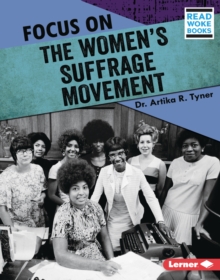 Image for Focus on the Women's Suffrage Movement