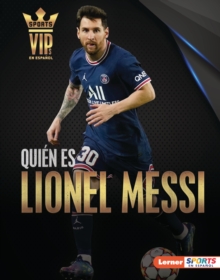 Image for Quien Es Lionel Messi (Meet Lionel Messi): Superestrella De La Copa Mundial De Futbol (World Cup Soccer Superstar)
