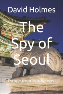 Image for The Spy of Seoul