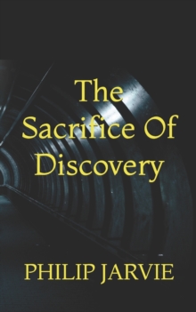 Image for The Sacrifice of Discovery