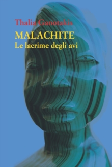 Image for Malachite : Le lacrime degli avi