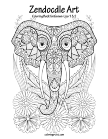 Image for Zendoodle Art Coloring Book for Grown-Ups 1 & 2