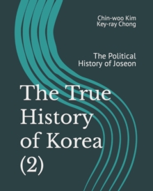 Image for The True History of Korea (2)