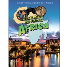 Great Minds and Finds in Africa