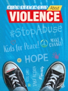 Image for Kids Speak Out About Violence