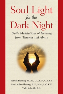 Image for Soul Light for the Dark Night: Daily Meditations of Healing from Trauma and Abuse