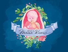 Image for What A Mama Knows