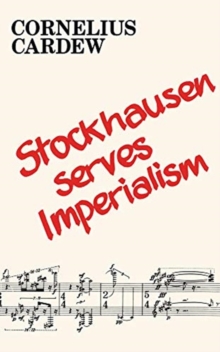 Image for Stockhausen Serves Imperialism and Other Articles