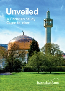 Image for Unveiled : A study guide for Christians to Islam
