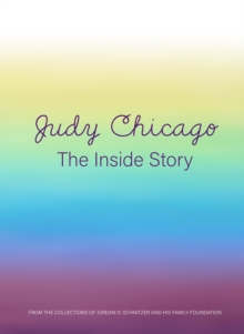Image for Judy Chicago: The Inside Story