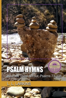 Image for Psalm Hymns : Volumes Three & Four, Psalms 73-106
