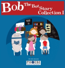 Image for Bob the Bot Story Collection I