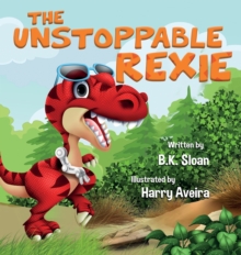 Image for The Unstoppable Rexie