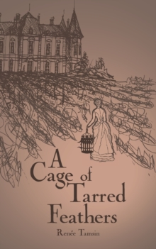 Image for A Cage of Tarred Feathers