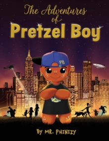 Image for The Adventures of Pretzel Boy