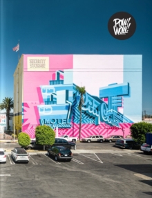 Pow! Wow! Worldwide!: 10 Years of International Street Art