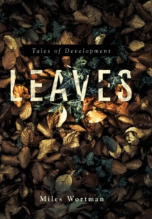 Image for Leaves : Tales of Development