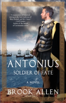 Image for Antonius : Soldier of Fate