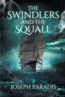 Image for The Swindlers And The Squall