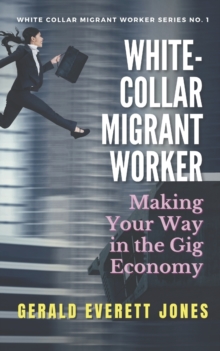 Image for White-Collar Migrant Worker